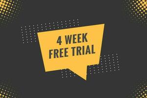 4 week Free trial Banner Design. 4 week free banner background vector