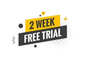 2 week Free trial Banner Design. 2 week free banner background vector