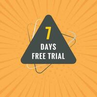 7 days Free trial Banner Design. 7 day free banner background vector