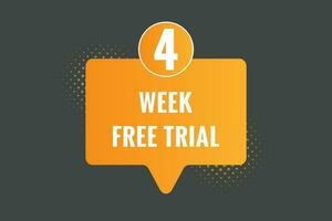 4 week Free trial Banner Design. 4 week free banner background vector