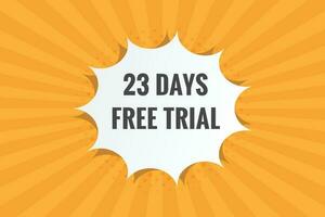 23 days Free trial Banner Design. 23 day free banner background vector