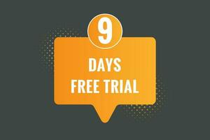 9 days Free trial Banner Design. 9 day free banner background vector