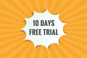 10 days Free trial Banner Design. 10 day free banner background vector