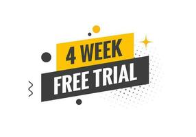 4 week Free trial Banner Design. 4 week free banner background vector