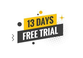 13 days Free trial Banner Design. 13 day free banner background vector