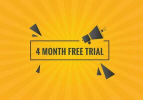 4 Month Free trial Banner Design. 4 month free banner background vector