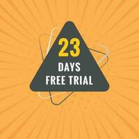 23 dias gratis juicio bandera diseño. 23 día gratis bandera antecedentes vector