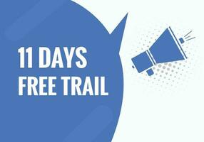 11 days Free trial Banner Design. 11 day free banner background vector