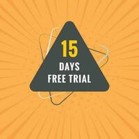 15 days Free trial Banner Design. 15 day free banner background vector
