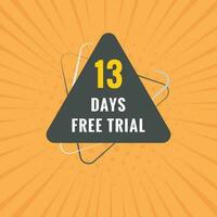 13 days Free trial Banner Design. 13 day free banner background vector