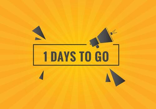 1 days to go text web button. Countdown left one day to go banner label vector