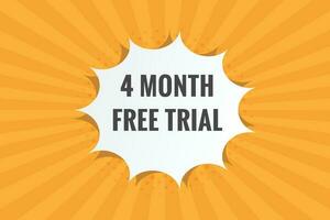 4 Month Free trial Banner Design. 4 month free banner background vector