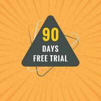 90 days Free trial Banner Design. 90 day free banner background vector