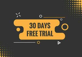 30 days Free trial Banner Design. 30 day free banner background vector