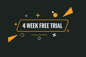 4 week Free trial Banner Design. 4 week free banner background vector