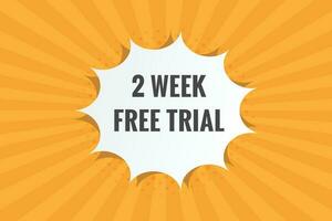 2 week Free trial Banner Design. 2 week free banner background vector