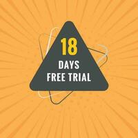 18 days Free trial Banner Design. 18 day free banner background vector