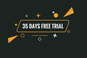 35 days Free trial Banner Design. 35 day free banner background vector