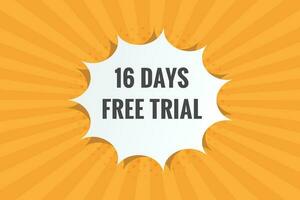 16 days Free trial Banner Design. 16 day free banner background vector