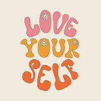 Love yourself retro groovy lettering. Colourful trendy print design for posters, cards, T-shirts in hippie style 60s, 70s. vector