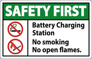 Safety First Sign Battery Charging Station, No Smoking, No Open Flames vector