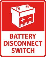 Battery Disconnect Switch Sign On White Background vector