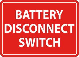 Battery Disconnect Switch Sign On White Background vector