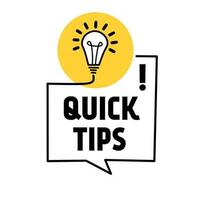 Quick tips advice with lightbulb icon. concept of message or label like new knowledge and study practice. Idea bulb education tricks. flat vector illustration.