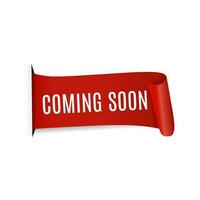 Coming soon banner, red ribbon design on white background, Vector. vector