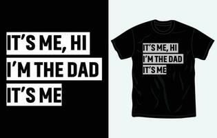 Father's day t-shirt gift, print ready design, dad shirt, quotes, Vector graphic, typographic poster or tshirt, Fully editable and printable vector template.