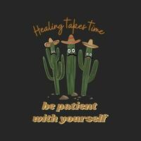 Healing takes time, be patient with yourself, Mental Health Awareness vector