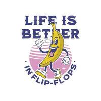 Life is better in flip-flops, Happy summer vector