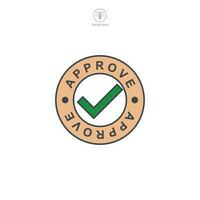 Approved Stamp icon symbol template for graphic and web design collection logo vector illustration