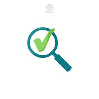 Magnifying Glass and Check Mark icon symbol template for graphic and web design collection logo vector illustration