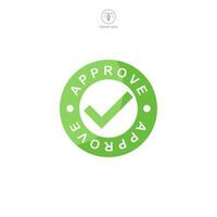 Approved Stamp icon symbol template for graphic and web design collection logo vector illustration