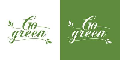 Modern Go Green Environment Label Logo Illustration. Premium Vector