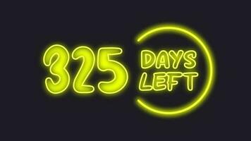 325 day left neon light animated video