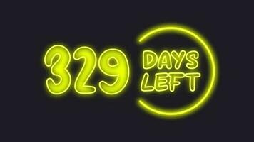 329 day left neon light animated video
