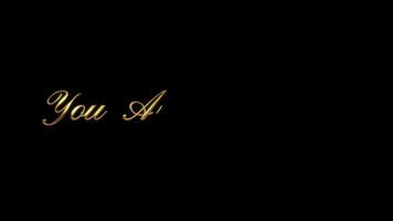 You Are Beautiful - Title Text Animation With Ink Gold Color and Black Background Great for greeting videos, opening video, Bumper, cinema, digital video, media publishing, film, short movie, etc video