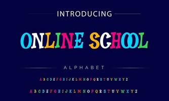 Funky colorful cartoon font type. Vector alphabet