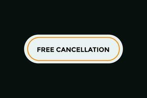 Free cancellation button web banner templates. Vector Illustration