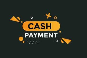Cash payment button web banner templates. Vector Illustration