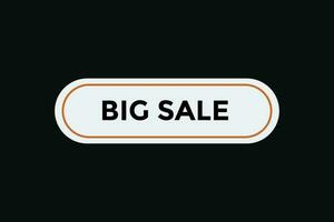 Big sale button web banner templates. Vector Illustration