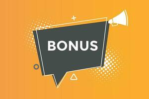 Bonus button web banner templates. Vector Illustration