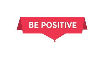 Be positive button web banner templates. Vector Illustration