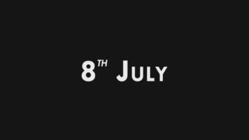 Eighth, 8th July Text Cool and Modern Animation Intro Outro, Colorful Month Date Day Name, Schedule, History video