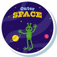 Outer Space Font With Cartoon Alien In Galaxy Blue Circle Background In Sticker Style. vector