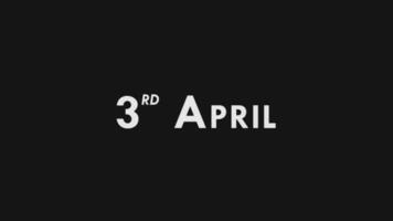 dritte, 3 .. April Text cool und modern Animation Intro Outro, bunt Monat Datum Tag Name, Zeitplan, Geschichte video
