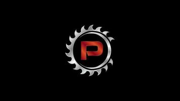 English alphabet P with the saw blade. Carpentry, woodworking logo video animation. Logo footage for sawmill business and company identity