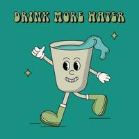 Drink more water poster. Poster with groovy character vector